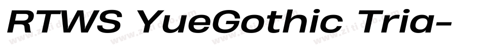 RTWS YueGothic Tria字体转换